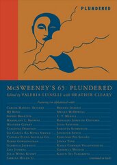 McSweeney's Issue 65 (McSweeney's Quarterly Concern): Guest Editor Valeria Luiselli цена и информация | Рассказы, новеллы | pigu.lt
