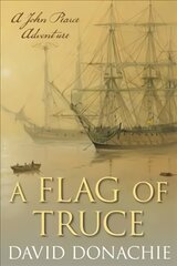 Flag of Truce: A John Pearce Adventure kaina ir informacija | Fantastinės, mistinės knygos | pigu.lt