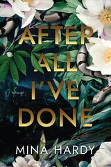 After All I've Done: A Novel цена и информация | Фантастика, фэнтези | pigu.lt