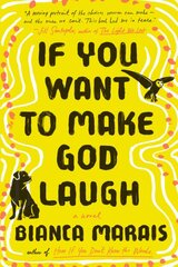 If You Want to Make God Laugh kaina ir informacija | Fantastinės, mistinės knygos | pigu.lt