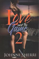 Love And The Game 2 kaina ir informacija | Fantastinės, mistinės knygos | pigu.lt