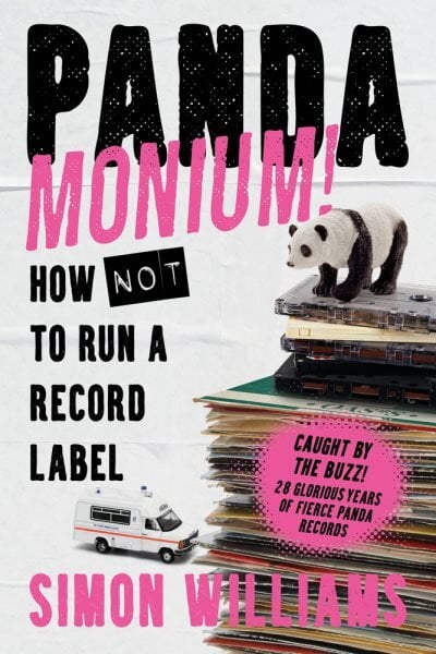 Pandamonium!: How (Not) To Run A Record Label Цена | Pigu.Lt