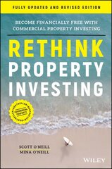 Rethink Property Investing: Become Financially Free with Commercial Property Investing цена и информация | Книги по экономике | pigu.lt