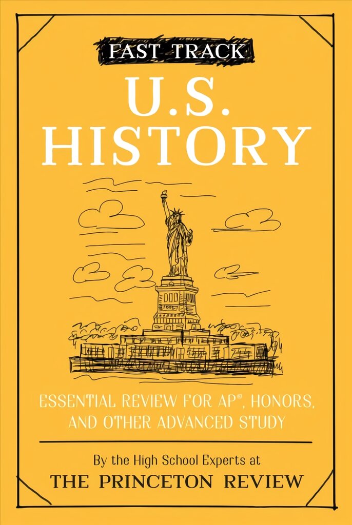 Fast Track: U.S. History: Essential Review for AP, Honors, and Other Advanced Study цена и информация | Knygos paaugliams ir jaunimui | pigu.lt