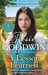 Lesson Learned: The new heartwarming novel from Sunday Times bestseller Rosie Goodwin kaina ir informacija | Fantastinės, mistinės knygos | pigu.lt