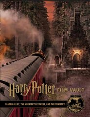 Harry Potter: The Film Vault - Volume 2: Diagon Alley, King's Cross & The Ministry of Magic цена и информация | Книги об искусстве | pigu.lt