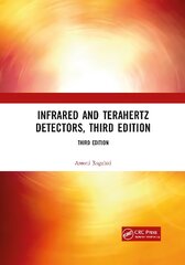 Infrared and Terahertz Detectors, Third Edition 3rd edition kaina ir informacija | Socialinių mokslų knygos | pigu.lt