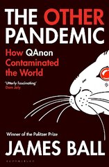 The Other Pandemic: How QAnon Contaminated the World Unabridged edition цена и информация | Книги по социальным наукам | pigu.lt