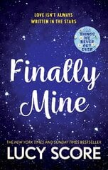 Finally Mine: the unmissable small town love story from the author of Things We Never Got Over цена и информация | Fantastinės, mistinės knygos | pigu.lt