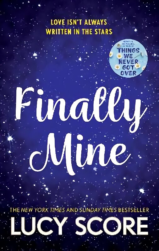 Finally Mine: the unmissable small town love story from the author of Things We Never Got Over kaina ir informacija | Fantastinės, mistinės knygos | pigu.lt