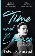 Time and Chance: An Autobiography kaina ir informacija | Biografijos, autobiografijos, memuarai | pigu.lt