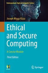 Ethical and Secure Computing: A Concise Module 3rd ed. 2023 kaina ir informacija | Ekonomikos knygos | pigu.lt