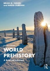 World Prehistory: A Brief Introduction 11th edition kaina ir informacija | Istorinės knygos | pigu.lt