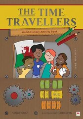 Time Travellers, The (Welsh History Activity Book) цена и информация | Книги для подростков  | pigu.lt