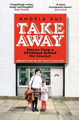 Takeaway: Stories from a childhood behind the counter цена и информация | Биографии, автобиогафии, мемуары | pigu.lt