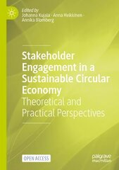 Stakeholder Engagement in a Sustainable Circular Economy: Theoretical and Practical Perspectives 1st ed. 2023 kaina ir informacija | Ekonomikos knygos | pigu.lt