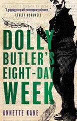 Dolly Butler's Eight-Day Week kaina ir informacija | Fantastinės, mistinės knygos | pigu.lt