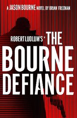 Robert Ludlum's (TM) The Bourne Defiance цена и информация | Fantastinės, mistinės knygos | pigu.lt