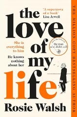 Love of My Life: Another OMG love story from the million copy bestselling author of The Man Who Didn't Call цена и информация | Фантастика, фэнтези | pigu.lt