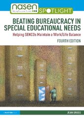 Beating Bureaucracy in Special Educational Needs: Helping SENCOs Maintain a Work/Life Balance 4th edition kaina ir informacija | Socialinių mokslų knygos | pigu.lt