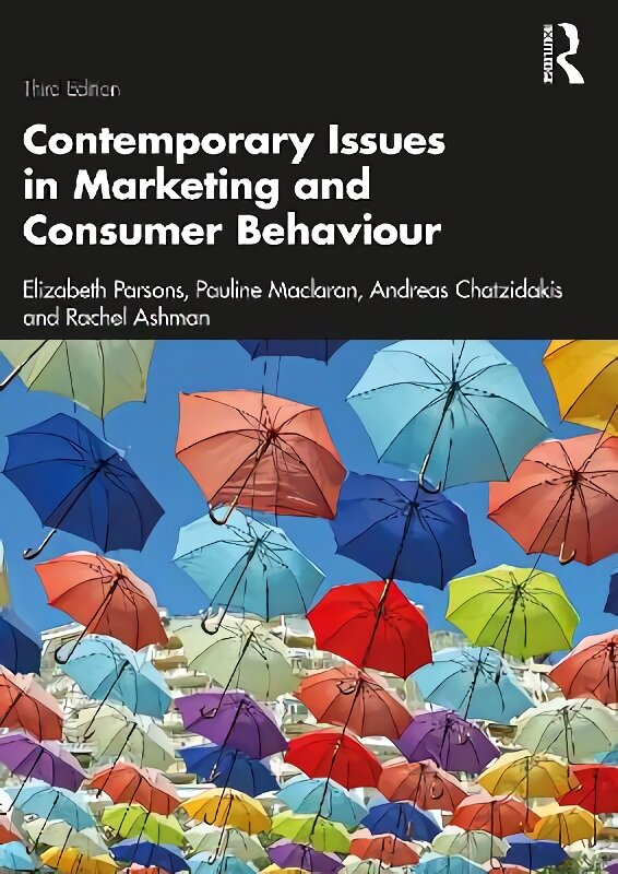 Contemporary Issues in Marketing and Consumer Behaviour 3rd edition kaina ir informacija | Ekonomikos knygos | pigu.lt