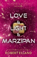 Love & Light & Marzipan kaina ir informacija | Fantastinės, mistinės knygos | pigu.lt