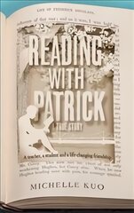 Reading With Patrick: A Teacher, a Student and the Life-Changing Power of Books Main Market Ed. kaina ir informacija | Biografijos, autobiografijos, memuarai | pigu.lt