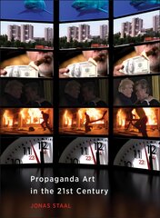 Propaganda Art in the 21st Century kaina ir informacija | Knygos apie meną | pigu.lt