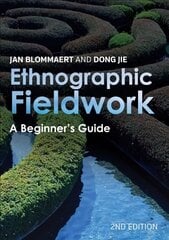Ethnographic Fieldwork: A Beginner's Guide 2nd edition kaina ir informacija | Socialinių mokslų knygos | pigu.lt