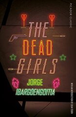 Dead Girls kaina ir informacija | Fantastinės, mistinės knygos | pigu.lt