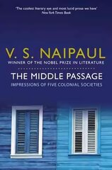 Middle Passage: Impressions of Five Colonial Societies цена и информация | Путеводители, путешествия | pigu.lt