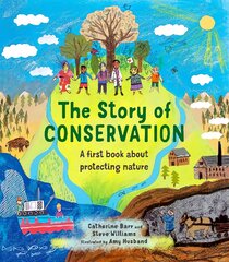 Story of Conservation: A first book about protecting nature цена и информация | Книги для подростков и молодежи | pigu.lt