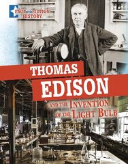 Thomas Edison and the Invention of the Light Bulb: Separating Fact from Fiction kaina ir informacija | Knygos paaugliams ir jaunimui | pigu.lt