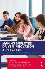 Making Employee-Driven Innovation Achievable: Approaches and Practices for Workplace Learning цена и информация | Книги по экономике | pigu.lt