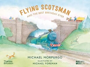 Flying Scotsman and the Best Birthday Ever kaina ir informacija | Knygos mažiesiems | pigu.lt