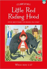 It's My Story Little Red Riding Hood kaina ir informacija | Knygos paaugliams ir jaunimui | pigu.lt