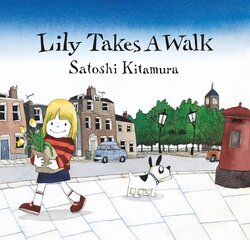 Lily takes a walk kaina ir informacija | Knygos paaugliams ir jaunimui | pigu.lt