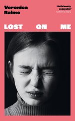 Lost on Me: The hilarious Italian bestseller loved by Katherine Heiny, Monica Ali and Naoise Dolan: the perfect summer read for 2023 kaina ir informacija | Fantastinės, mistinės knygos | pigu.lt