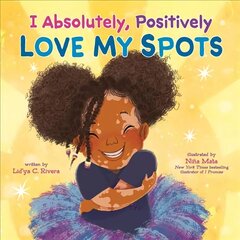 I Absolutely, Positively Love My Spots kaina ir informacija | Knygos mažiesiems | pigu.lt