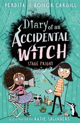 Diary of an Accidental Witch: Stage Fright цена и информация | Книги для подростков и молодежи | pigu.lt