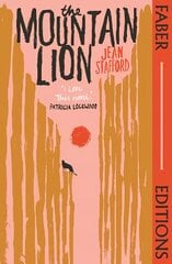 Mountain Lion (Faber Editions): 'I love this novel' Patricia Lockwood Main цена и информация | Фантастика, фэнтези | pigu.lt