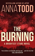 Burning: A Brightest Stars novel цена и информация | Fantastinės, mistinės knygos | pigu.lt