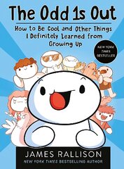 Odd 1s Out: How to Be Cool and Other Things I Definitely Learned from Growing Up kaina ir informacija | Knygos paaugliams ir jaunimui | pigu.lt