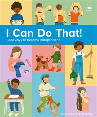 I Can Do That!: 1000 Ways to Become Independent цена и информация | Книги для подростков  | pigu.lt