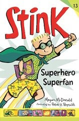 Stink: Superhero Superfan цена и информация | Книги для подростков  | pigu.lt
