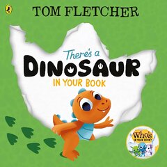 There's a Dinosaur in Your Book kaina ir informacija | Knygos mažiesiems | pigu.lt