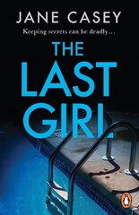 Last Girl: The gripping detective crime thriller from the bestselling author цена и информация | Фантастика, фэнтези | pigu.lt