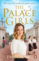 Palace Girls: A captivating historical novel packed full of royal drama, forbidden love, and secrets from below the royal stairs kaina ir informacija | Fantastinės, mistinės knygos | pigu.lt