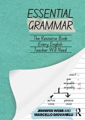 Essential Grammar: The Resource Book Every Secondary English Teacher Will Need kaina ir informacija | Socialinių mokslų knygos | pigu.lt