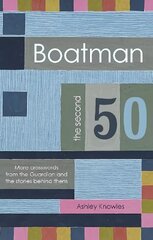 Boatman - The Second 50: More Crosswords from the Guardian and the Stories Behind Them цена и информация | Книги о питании и здоровом образе жизни | pigu.lt